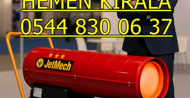 Ardahan Merkez Kiralık Şantiye İnşaat Isıtıcısı Kiralama