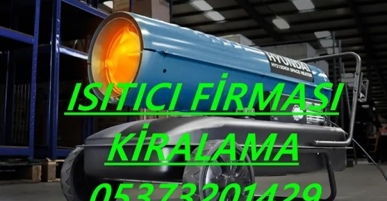 Güngören ve Kadıköy ve Kağıthane Elektrikli Isımak Isıtıcı Kiralama